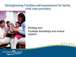 Strengthening Families in Family Child Care | PPT