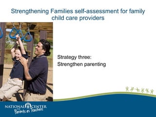 Strengthening Families in Family Child Care | PPT