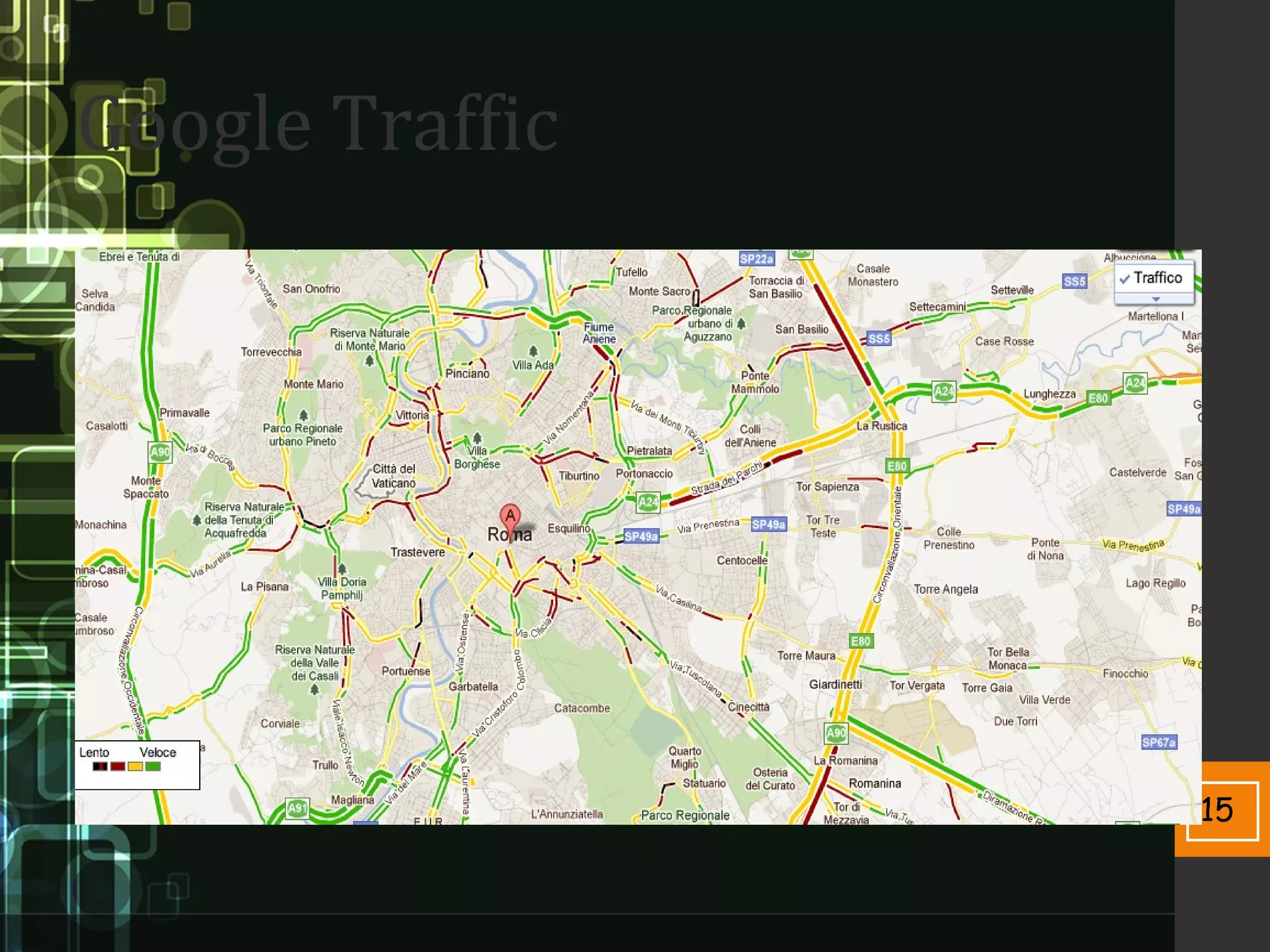 15
Google Traffic
 