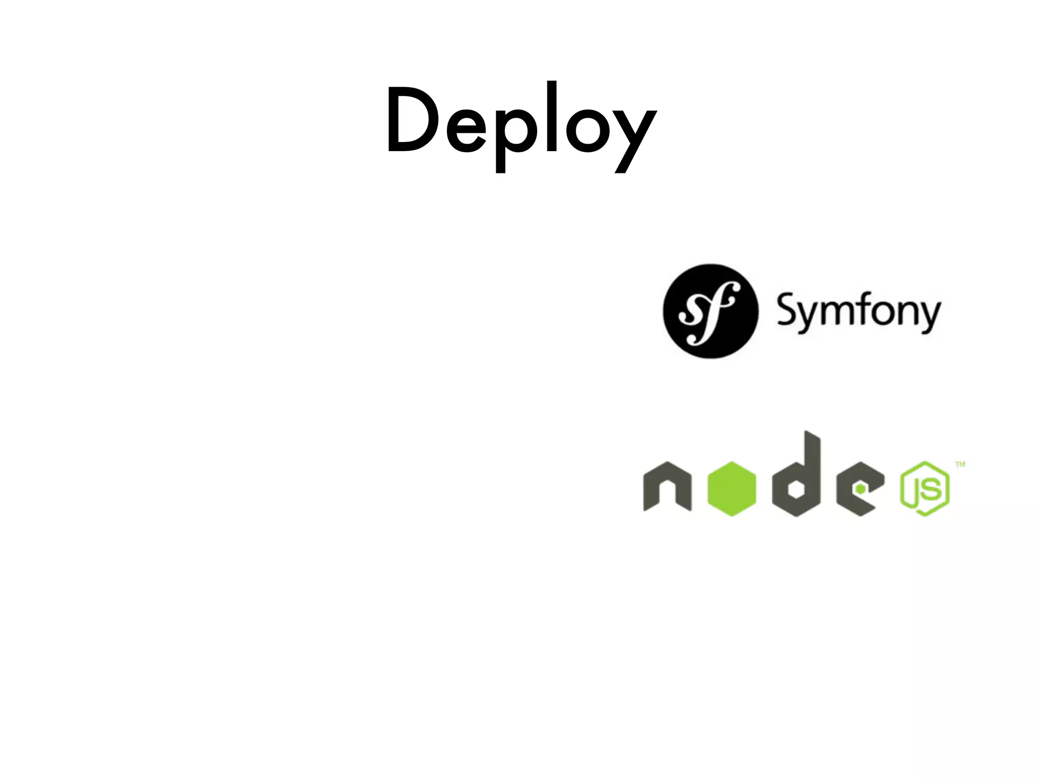 Deploy
 