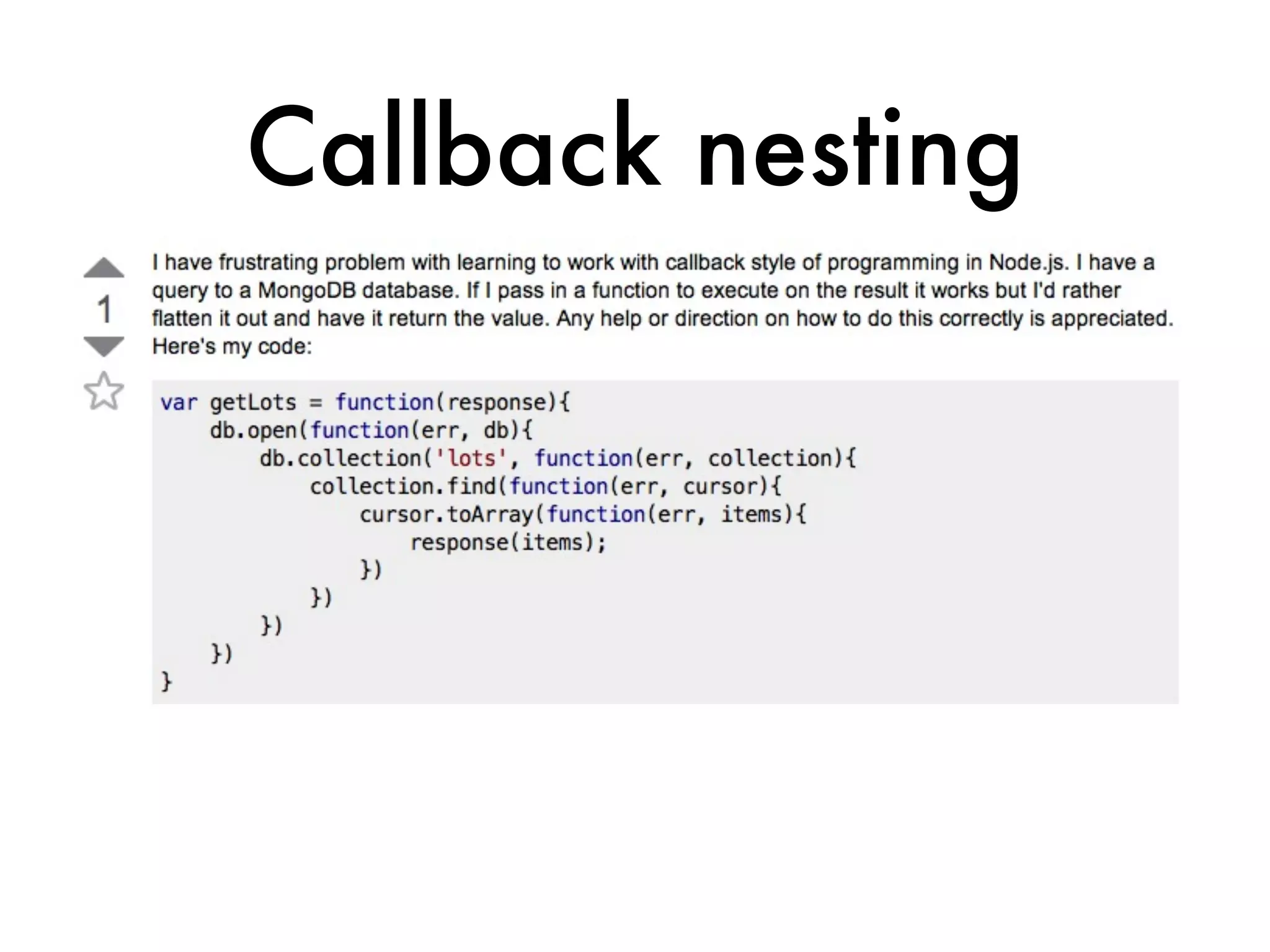 Callback nesting
 