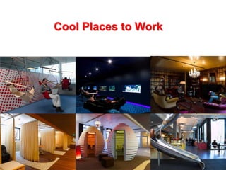 Cool Places to Work