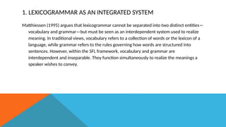 Lexicogrammar Example SFL_draft.pptxtugassfl,linguisticinenglish | PPTX