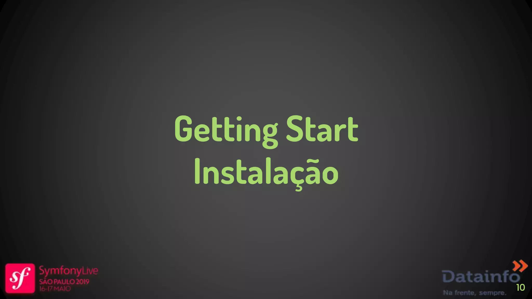 Getting Start Instalação 10 