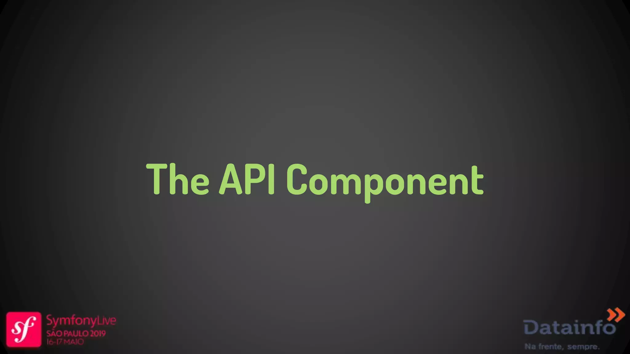 The API Component 