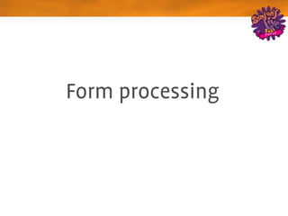 Form processing
 