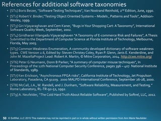 50
http://cwe.mitre.org/
© SoftRel, LLC 2015 This material may not be reprinted in part or in whole without written permission from Ann Marie Neufelder.
 