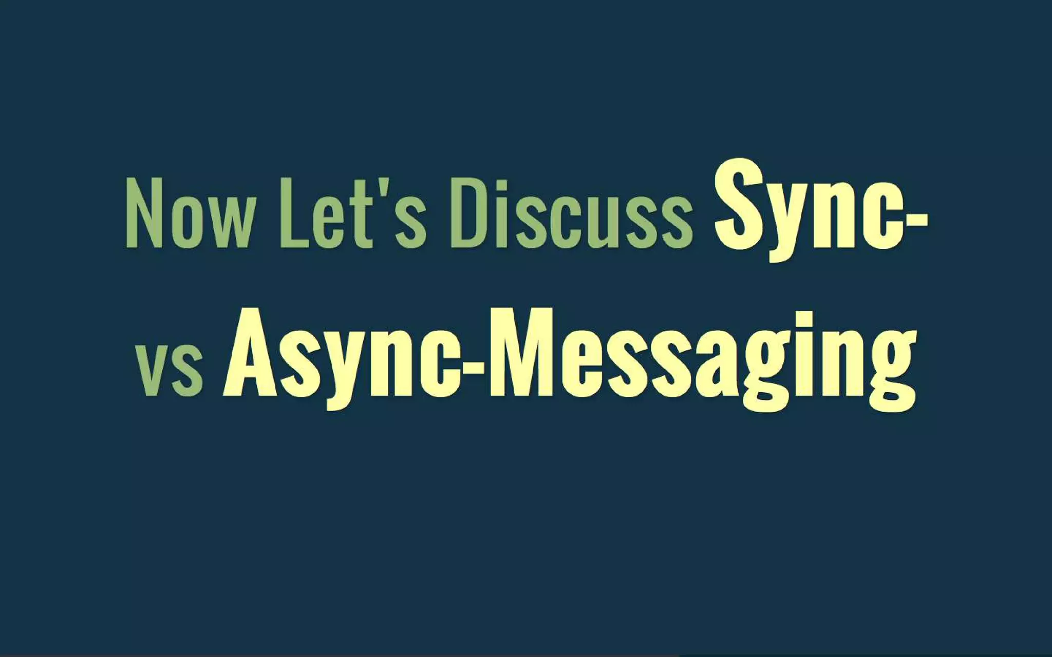 Everyone's Guide to States, Events and Async-Messaging for Microservices