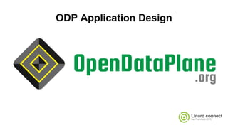 ODP Application Design
 