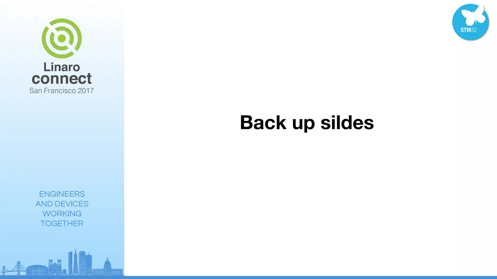 ENGINEERS
AND DEVICES
WORKING
TOGETHER
Back up sildes
 