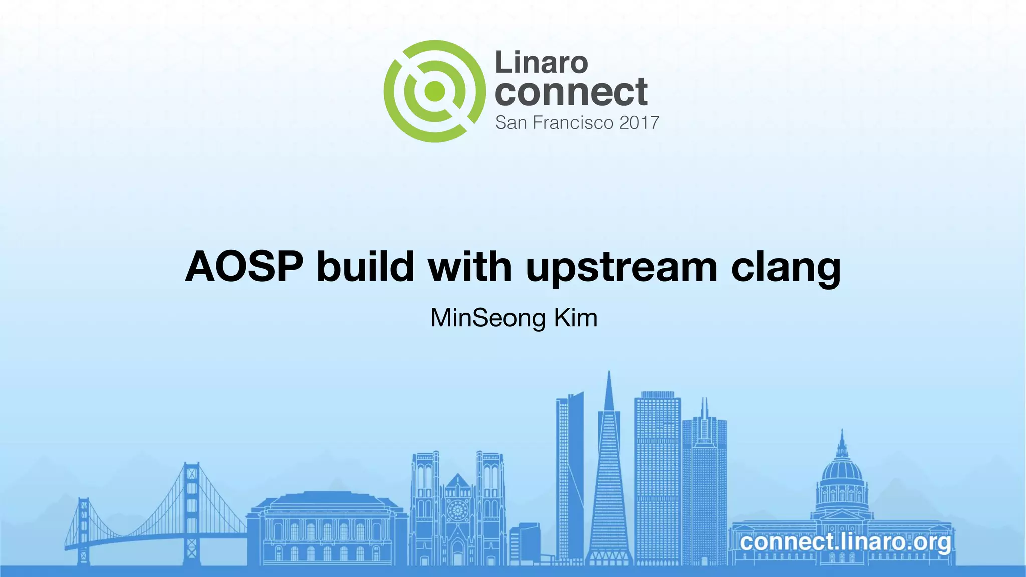 AOSP build with upstream clang
MinSeong Kim
 