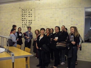 Notre hôte, Karen Strauss, directrice adjointe