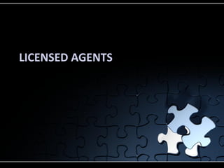 LICENSED AGENTS

 