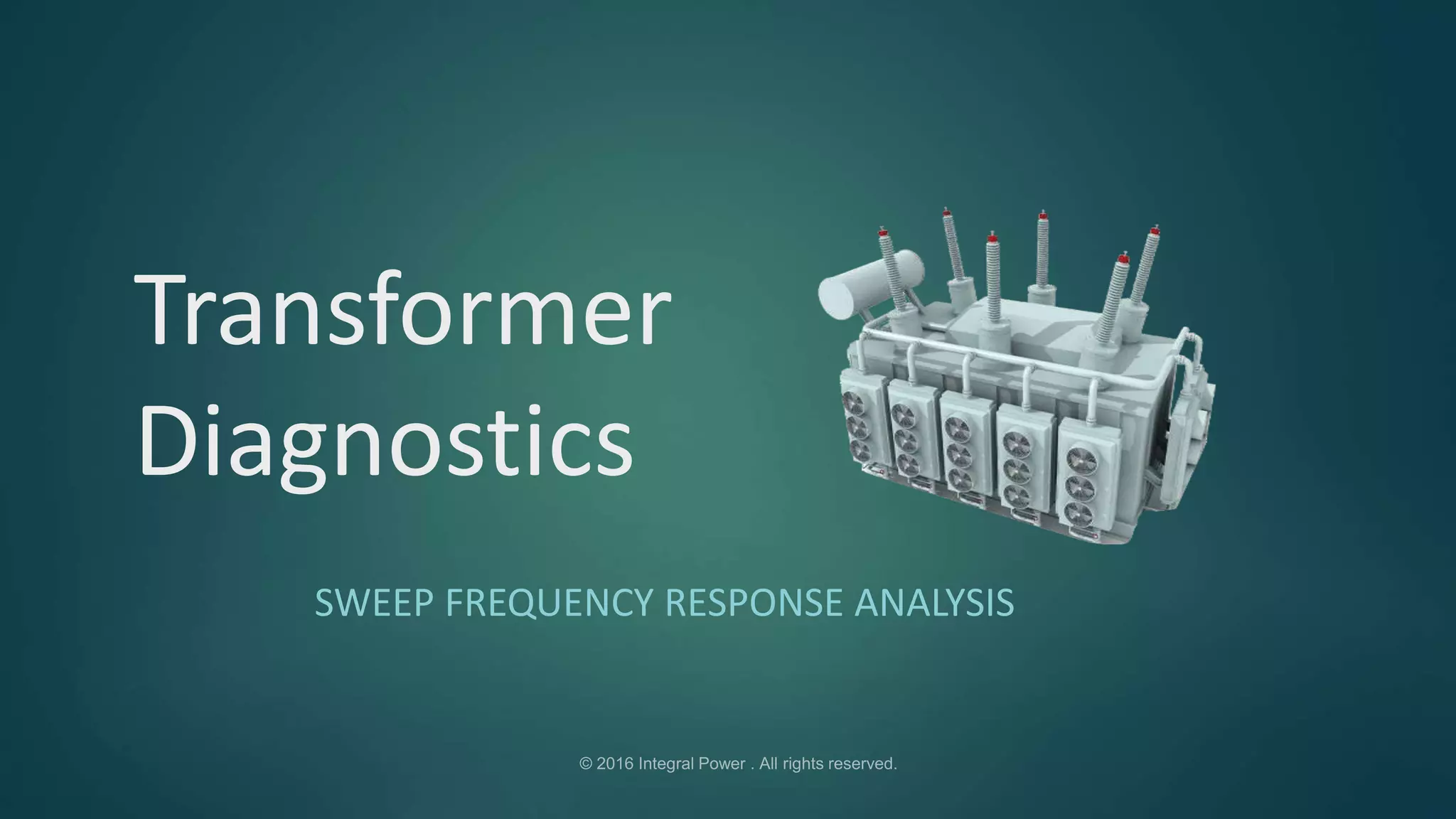 Transformer Diagnostics | Sweep Frequency Response Analysis | PPTX