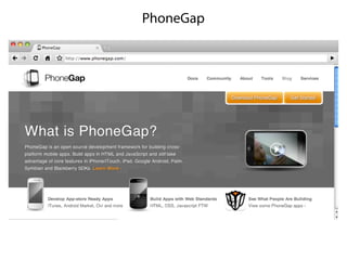 PhoneGap
 