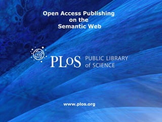 Open Access Publishing  on the  Semantic Web 