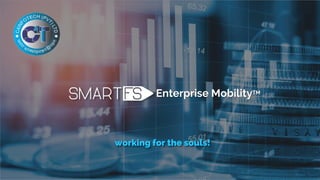 working for the souls!
Enterprise MobilityTM
 