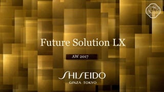 1
Future Solution LX
AW 2017
 