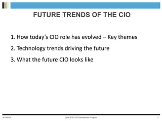 Future Trends Of The CIO - SFSU CIO Development Program 2014