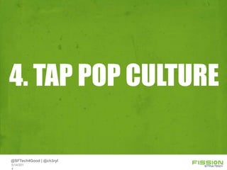 SF Tech 4 Good - 7 Sexy Secrets of Successful Campaigns + How to Stop…