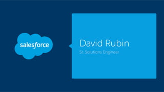 David Rubin
Sr. Solutions Engineer
 