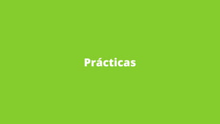 Prácticas
 