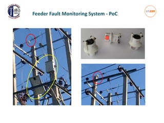 Feeder Fault Monitoring System - PoC
 