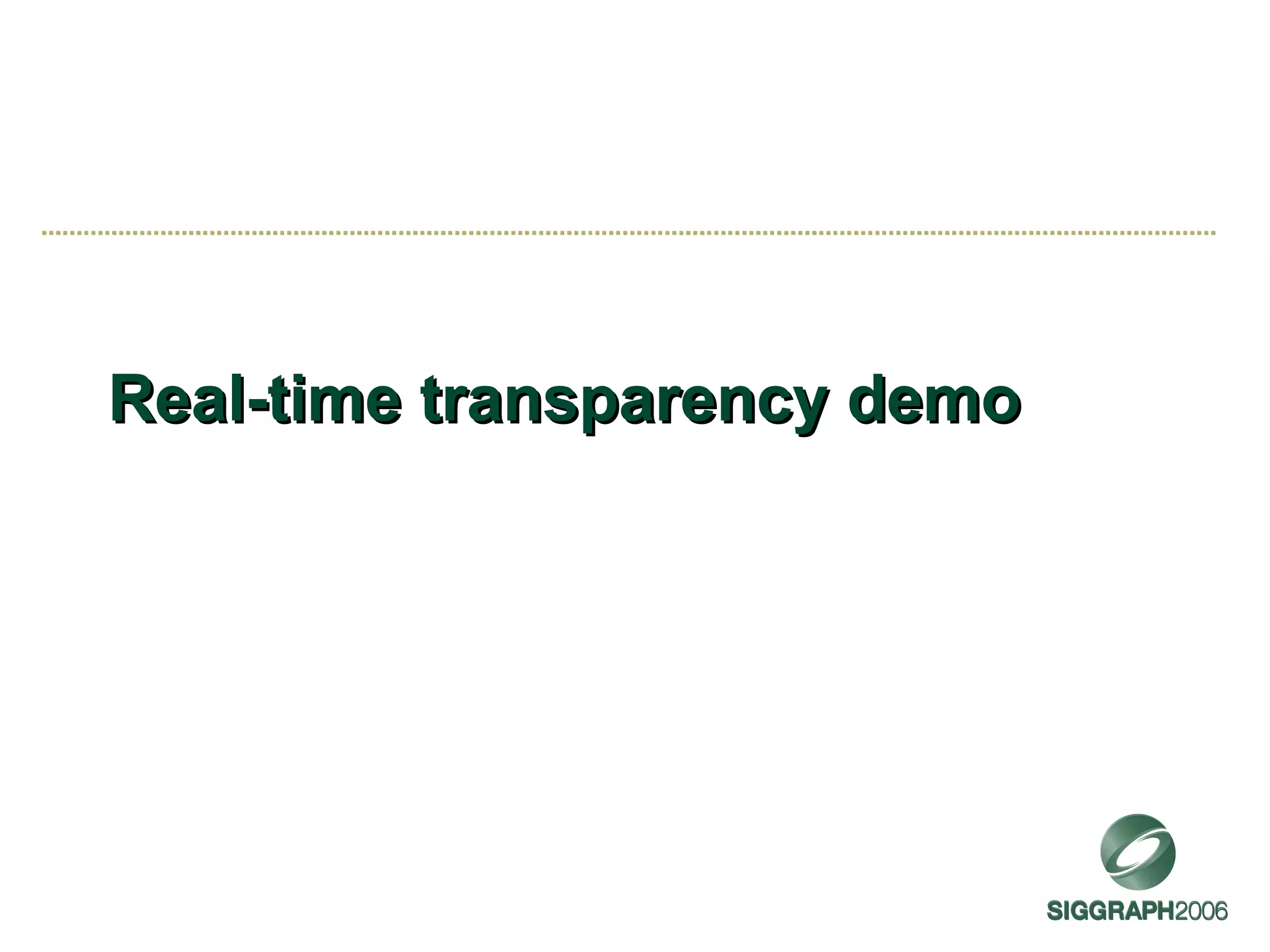 Real-time transparency demo 