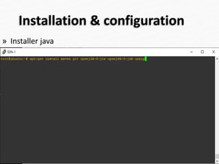 Installation & configuration
» Installer java
34
 