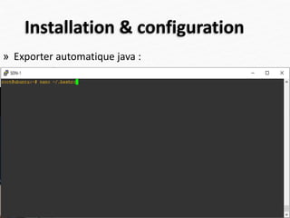 Installation & configuration
» Exporter automatique java :
35
 