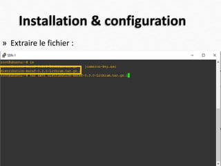 Installation & configuration
39
» Extraire le fichier :
 