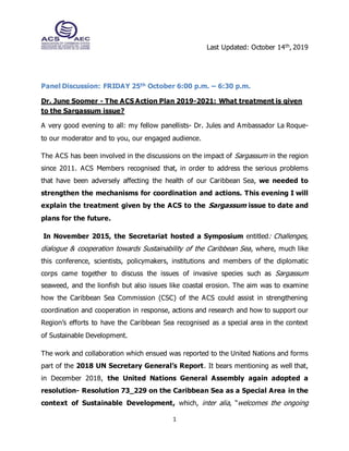 Last Updated: October 14th, 2019
1
Panel Discussion: FRIDAY 25th October 6:00 p.m. – 6:30 p.m.
Dr. June Soomer - The ACS A...