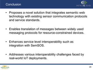 Semantic Gateway as a Service architecture for IoT Interoperability | PPTX