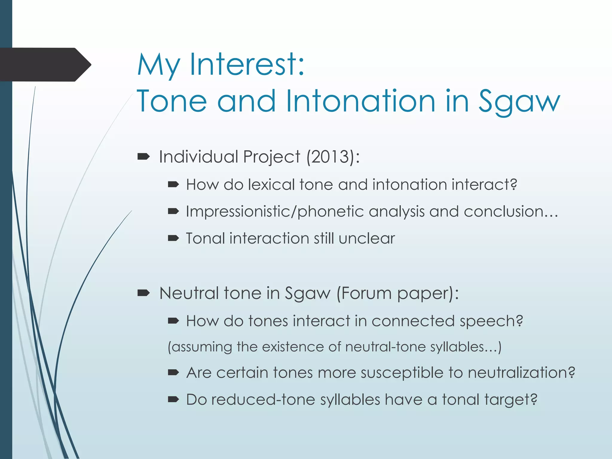 Unclear Target Sgaw Tone and Intonation | PPTX