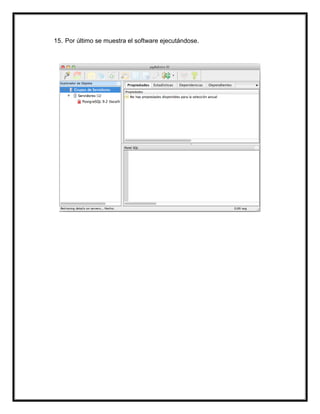 15. Por último se muestra el software ejecutándose.
 