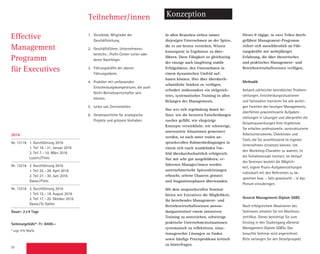 22
Teilnehmer/innen Konzeption
1.	 Vorstände, Mitglieder der
Geschäftsleitung.
2.	 Geschäftsführer, Unternehmens­
bereichs-, Profit-Center-Leiter oder
­deren Nachfolger.
3.	 Führungskräfte der oberen
­Führungsebene.
4.	 Praktiker mit umfassenden
­Entscheidungskompetenzen, die auch
Nicht-Betriebswirtschafter sein
können.
5.	 Leiter von Zentralstellen.
6.	 Verantwortliche für strategische
­Projekte und grössere Vorhaben.
In allen Branchen stehen immer
diejenigen Unternehmen an der Spitze,
die es am besten verstehen, Wissen
konsequent in Ergebnisse zu über-
führen. Diese Fähigkeit ist gleichzeitig
der einzige auch langfristig stabile
Erfolgsfaktor, den Unternehmen in
­einem dynamischen Umfeld auf-
bauen können. Hier über überdurch-
schnittliche Stärken zu verfügen,
­erfordert insbesondere ein zielgerich-
tetes, systematisches Training in allen
Belangen des Managements.
Nur wer sich regelmässig damit be-
fasst, wie die besseren Entscheidungen
rascher gefällt, wie ehrgeizige
Konzepte verwirklicht, wie schwierige,
unerwartete Situationen gemeistert
werden, ist auch unter realen an-
spruchsvollen Rahmenbedingungen in
einem sich rasch wandelnden Um-
feld überdurchschnittlich erfolgreich.
Nur mit sehr gut ausgebildeten, er-
fahrenen Manager/in­nen werden
unternehmerische Spitzen­leistungen
erbracht, seltene Chancen genutzt
und Stagnationsphasen überwunden.
Mit dem anspruchsvollen Seminar
bieten wir Executives die Möglichkeit,
ihr bestehendes Management- und
Betriebswirtschafts­wissen anwen-
dungsorientiert einem intensiven
­Training zu unterziehen, schwierige
praktische Unternehmens­situationen
systematisch zu reflektieren, situa­
tions­gerechte Lösungen zu finden
­sowie häufige Praxisprobleme kritisch
zu hinterfragen.
Dieses 8-tägige, in zwei Teilen durch-
geführte Management-Programm
­richtet sich ausschliesslich an Füh­
rungskräfte mit mehrjähriger
Erfahrung, die über theoretisches
und praktisches Management- und
Betriebswirtschafts­wissen verfügen.
Methodik
Anhand zahlreicher betrieblicher Problem­
stellungen, Entscheidungs­situationen
und Fallstudien trainieren Sie alle wichti-
gen Facetten des heutigen Managements,
überführen praxisrelevante Aufgaben­
stellungen in Lösungen und überprüfen die
Gesamt­auswirkungen Ihrer Ergebnisse.
Sie erhalten professionelle, vorstrukturierte
Arbeits­instrumente, Checklisten und
Tools, die Sie anschliessend im eigenen
­Unternehmen einsetzen können. Um
den Workshop-Charakter zu wahren, ist
die Teilnehmerzahl limitiert. Im Verlauf
des Seminars besteht die Möglich-
keit, ­eigene Praxis-Aufgaben­stellungen
­individuell mit den Referenten zu be-
sprechen bzw. – falls gewünscht – in das
­Plenum einzubringen.
General Management-Diplom SGBS
Nach erfolgreichem Absolvieren des
­Seminares erhalten Sie ein Abschluss­­
zertifikat. Dieses berechtigt Sie zum
Einstieg in den Studien­gang «General
­Management-Diplom SGBS». Das
besuchte Seminar wird angerechnet.
Bitte verlangen Sie den Detailprospekt.
Effective
Management
­Programm
für Executives
2016
Nr. 13116 1. Durchführung 2016
1. Teil 18.–21. Januar 2016
2. Teil 7.–10. März 2016
Luzern/Flims
Nr. 13216 2. Durchführung 2016
1. Teil 25.–28. April 2016
2. Teil 27.–30. Juni 2016
Davos/Flims
Nr. 13316 3. Durchführung 2016
1. Teil 15.–18. August 2016
2. Teil 17.–20. Oktober 2016
Davos/St.Gallen
Dauer: 2x4 Tage
Seminargebühr*: Fr. 8400.–
* zzgl. 8% MwSt.
Sie wählen ein Seminar aus folgenden
Durchführungen:
Nr. 13313 3. Durchführung 2013
1. Teil 16.–19. September 2013
2. Teil 14.–17. Oktober 2013
Luzern/Horn, Bodensee
Nr. 13114 1. Durchführung 2014
1. Teil 27.–30. Januar 2014
2. Teil 17.–20. März 2014
Luzern/Flims
 