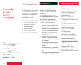 46
Strategisches
Verkaufs- 
Vertriebs-
management
Teilnehmer/innen
Welche strategischen und konzeptionel-
len Voraussetzungen sind zu schaffen, um
im Verkauf erfolgreich sein zu können?
Wie wird aus einer Ge­schäfts­strategie ein
­effektives Verkaufs­konzept entwickelt,
­welche geeigneten ­Verkaufsprozesse
führen zum Erfolg im Markt?
1.	 Führungskräfte und Spezialisten mit
Umsatz- oder Ergebnisverantwortung
2.	 Verkaufsleiter, Vertriebsleiter
3.	Marketing-Spezialisten
4.	 Key Account Manager
5.	 Profit Center-Verantwortliche
6.	 Verantwortliche für Umsatzbudgets
Geschäfts- und Marketingstrategie
Strategische Leitplanken für den Verkauf
Definition des relevanten Marktes
Imagestrategie und Dienstleistungsmarke
Kundensegmentierung
Erfassen von Kundenbedürfnissen
Innovationsideen vom Markt her
Geschäftsstrategie und Marketingstrategie
als Vorgaben
Verkaufsstrategie, Verkaufskonzept
Zielvorgaben bezüglich Umsatz, Ergebnis,
Marktanteil, Kundenzufriedenheit
Portfoliogestützte Produkt-/Markt­
strategien
Wahl der Absatzkanäle
Grundsätzliche Entscheidungen zu
­Qualitätsstrategie, Kommunikations-,
Preis-Strategie und Vermarktungspolitik
Marktbearbeitungsstrategien und
Akquisitionskonzepte – Der Verkaufsver-
antwortliche als Führungspersönlichkeit
und Coach.
Den Verkaufserfolg planen
Kundenzufriedenheit, Clienting
Kundenbindung, Kundenpotenziale
Kunden sichern: Wie vorgehen?
Neukunden akquirieren: Akquisitionserfolg
steuern
Das Seminar vermittelt die Schlüssel­
prinzipien und die zentralen Elemente
­erfolgreichen Verkaufs- und Vertriebs­
managements.
Am Lehrgang erfahren und trainieren
Sie vielfach erprobte Methoden und Instru-
mente, die anschliessend in der Praxis
sofort anwendbar sind. Das Seminar
konzentriert sich auf die konzeptionellen
Fragen des Verkaufsmanagements:
Wie werden griffige Verkaufs­manage­
ment­konzepte im Einklang mit der Ge-
samtstrategie erarbeitet und um­gesetzt?
Wo lauern die grössten Flopgefahren?
Wie wird die jeweilige Erfolgswahr-
scheinlichkeit verbessert?
Welche präzisen Analysemethoden
­stehen zur Bestimmung der eigenen
Position und die anderer Unternehmen
zur Verfügung?
Welche kundenspezifischen Verkaufs­
strategien haben sich in der Praxis
­bewährt?
Wie wird der eigenen Verkaufsmann-
schaft zu Schlagkraft am Markt verhol-
fen?
Wie wird ein strategie- und kundenori-
entierter Vertrieb aufgebaut?
Konzeption Themenschwerpunkte
2016
Nr. 44116 1. Durchführung 2016
11.–14. April 2016
St.Gallen
Nr. 44216 2. Durchführung 2016
10.–13. Oktober 2016
St.Gallen
Dauer: 1x4 Tage
Seminargebühr*: CHF 4200.–
* zzgl. 8% MwSt.
 
