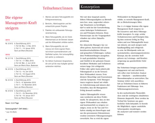 60
Teilnehmer/innen Konzeption
1.	 Oberste und obere Führungskräfte mit
Erfolgsverantwortung.
2.	 Bereichs-, Abteilungsleiter und Ver-
antwortliche grosser Projekte.
3.	 Praktiker mit umfassender Führungs-
verantwortung.
4.	 Obere Führungskräfte, die mit ihrem
Arbeitseinsatz an die Grenzen stossen
und ihre Wirksamkeit erhöhen wollen.
5.	 Obere Führungskräfte, die sich
intensiv mit ihrem eigenen Poten-
tial kritisch auseinandersetzen und
­Stellhebel suchen, ihre Leistungsfähig-
keit weiter zu verbessern.
6.	 Für höhere Funktionen Vorgesehene,
die sich auf die neue Aufgabe optimal
vorbereiten möchten.
Wer mit dem Anspruch antritt,
höhere Führungsaufgaben zu überneh-
men bzw. neue, ungewohnt schwie-
rige Situa­­­­­ti­onen zu bewältigen,
darf es nicht bei der Fortschreibung
seiner bisherigen Verhaltenswei-
sen und ­Prinzipien be­lassen. Denn
Patent­rezepte aus der Ver­gangenheit
­erlauben nur selten Zu­kunfts­­
gestaltung.
Der «klassische Manager» hat vor
­allem gelernt, basierend auf seinem
betriebswirtschaftlichen Wissen
und gemachten Erfahrungen, vorhan-
dene Problem­stellungen anzugehen.
Je nach persön­­l­icher Situation
und Umfeld ist der ge­konnte Einsatz
bewährter Methoden und Verhaltens-
weisen lange Zeit er­folg­­­reich.
Früher oder später kann je­doch jede
Führungskraft so an die Grenzen
ihrer Wirksamkeit stossen. Erste
klei­nere Misserfolge und Fru­­s­trationen
sind die Symptome. Viele Mana­­ger/
­innen reagieren darauf mit erhöh-
ter Arbeits­leistung und müssen aber
­feststellen, dass ihr Management­-
Erfolg dennoch nachlässt.
Andere Führungskräfte wissen
zum vornherein um diese Proble-
matik. Sie akzeptieren, dass sie ihre
eigene Wirk­samkeit nur erhalten
und ­kontinuierlich zu steigern ver-
mögen, wenn sie ihr Tun und Ver-
halten ­ständig neu hinterfragen und
aus den gewonnenen Erken­nt­nissen
resultat-orientierte Führungsstrategien
­entwickeln. Nur so wird die eigene
Wirksamkeit im Management
erhöht, so entsteht Management-Kraft,
die zu Höchst­leistungen führt.
Das 2 x 4-tägige Seminar «Die eigene
Management-Kraft steigern» ist
für Executives und obere Führungs-
kräfte konzipiert. Es zeigt, welche
Verhaltens­weisen und Prinzipien häu-
fig dem weiteren Erfolg im Weg
stehen und was Führungskräfte heute
tun müssen, um auch morgen noch
handlungsfähig und erfolgreich
zu sein. Im Mittelpunkt steht ein
­systematisches, umsetzungs­orientiertes
Konzept, das die zentralen Stell­-
grössen zur Leistungs- und Resul­tat-
steigerung aus ganzheitlicher Sicht
aufzeigt.
Die Teilnehmer bringen persönliches
Engagement mit und sind bereit,
sich selbst einer kritischen Analyse
mit – fakultativ – anschliessendem
Massnahmenplan zu unterziehen. Das
Seminar richtet sich ausschliess-
lich an Teilnehmer/innen in höheren
Funk­tionen mit Führungs- bzw.
Selbst­managementwissen.
In den nachstehenden Themenblö-
cken sind die wichtigsten inhaltlichen
­Elemente dargestellt. Diese werden im
Verlauf des Seminars aus ganz-
heitlicher Sicht behandelt. Es besteht
die Möglichkeit, eigene zusätzliche
Schwerpunkte einzubringen,
die analysiert und trainiert werden
können.
Die eigene
Management-Kraft
steigern
2015
Nr. 61415 4. Durchführung 2015
1. Teil 30. Nov.–3. Dez. 2015
2. Teil 11.–14. Januar 2016
Stein am Rhein/Brunnen
2016
Nr. 61116 1. Durchführung 2016
1. Teil 14.–17. März 2016
2. Teil 30. Mai–2. Juni 2016
Stein am Rhein/Horn, Bodensee
Nr. 61216 2. Durchführung 2016
1. Teil 13.–16. Juni 2016
2. Teil 15.–18. August 2016
Stein am Rhein/Brunnen
Nr. 61316 3. Durchführung 2016
1. Teil 5.–8. September 2016
2. Teil 7.–10. November 2016
Stein am Rhein/Brunnen
Nr. 61416 4. Durchführung 2016
1. Teil 21.–24. November 2016
2. Teil 16.–19. Januar 2017
Stein am Rhein/Brunnen
Dauer: 2x4 Tage
Seminargebühr*: CHF 8400.–
* zzgl. 8% MwSt.
 