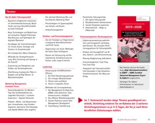 St. Gallen Business School 19
Themen
Das St.Galler Führungsmodell
Bausteine erfolgreicher evolutionä-
rer Unternehmenssteuerung: Beste-
hende und neue Geschäftsmodelle
auf dem Prüfstand
Neue Technologien und Bedürfnisse
als Leitsystem: Digitale Potenziale,
New Business und Spielregeln der
digitalen Ökonomie
Grundlagen der Unternehmenspoli-
tik: Vision, Kultur, Strategie und
Struktur im Zusammenspiel
Die strategischen «Muss-Analysen»
Methodik der Strategieformulie-
rung: Blitz-Screening und Sprung in
die Zukunft
Evaluierung von Fähigkeiten und
Aufbau von Kernkompetenzen
Überführung strategischer Pläne in
Budgets und griffige Master- 
Massnahmenpläne
Marketing Management,
Customer Focus
Gesetzmässigkeiten für Markter-
folg: Das Kundenbedürfnis als
tragendes Kernstück – Customer
Experience – Digitale Potenziale
Produkt-, Markt- und Absatzstrate-
gien: Innovationen, neue Kunden-
segmente, alternative Vertriebswege
und digitale Märkte aktiv angehen.
Der optimale Marketing-Mix und
durchdachte Marketing-Pläne
Preisstrategien im Spannungsfeld
von Umsatz und Kosten
Verkaufsmanagement
Struktur- und Prozessmanagement
Von der Strategie zur Organisation:
strategische Geschäftseinheiten
und Proﬁt Center
Organisation von heute: Methoden
der Value Chain Intelligence
Nutzen von Outsourcing und Re-
engineering: Variabilisierung von
Kosten, scale, scope  density
Leadership
Steuerung der Chef/Mitarbeiter-
Effizienz
1. Der Chef-Gestaltungsspielraum
2. Die richtigen Mitarbeitenden
3. Führen statt ausführen
4. Führen in digitalen Zeiten
Methoden der Leistungslenkung
1. Das Management by Objectives
(MBO): Ziele deﬁnieren, Ziele
kommunizieren, Feedback
2. Das effektive Mitarbeitergespräch
3. Human-Potential nutzen dank
Management Development
4. Teambildung, Teamführung
Persönlicher Führungserfolg
1. Die eigene Führungsrolle
2. Resultatorientiert kommunizieren
3. Soziale Kompetenz gewinnen
4. Arbeitstechnik – Wege zu
Effektivität
Finanzmanagement, Rechnungswesen
Ergebnisverantwortung wahrneh-
men und Ertragskraft nachhaltig
beeinﬂussen: Die zentralen Orien-
tierungsgrössen für Führungskräfte
Analyse und Aussagekraft von Bi-
lanz, Gewinn- und Verlustrechnung
Planung, Budgetierung, Kalkulation
Finanzmanagement: Cash Flow,
Free Cash Flow
Integration des ﬁnanzwirtschaftli-
chen Konzeptes in das Gesamtun-
ternehmenssystem: Der Weg zum
Erfolg
Themen
St.Gallen
Business School
DIPLOMAUSBILDUNGEN FÜR MANAGER/INNEN
2019-2020
Master-Diplome St.Gallen
Die Diplomlehrgänge der
St.Galler Business School
– Anspruchsvolle und praxisnahe
Aus-  Weiterbildung
– Diplomabschluss SGBS
– Basierend auf dem bewährten
St.Galler Management-Konzept
– Unter wissenschaftlicher Leitung
Studienbeginne:
Januar
April
Juli
Oktober
Dipl. Betriebswirtschafter/in SGBS® –
SGBS Certified Advanced
Management Expert St.Gallen®
Das Seminar wird an die Ausbil-
dung «Dipl. Betriebswirtschafter/
in SGBS® – SGBS Certiﬁed
Advanced Management Expert
St.Gallen®» angerechnet.
Verlangen Sie nähere
Informationen im Sekretariat:
diplome@sgbs.ch
Im 1. Seminarteil werden obige Themen grundlegend ver-
mittelt, Vertiefung erfahren Sie im Rahmen der 2 weiteren
Vertiefungsseminare zu je 3-5 Tagen, die Sie je nach Ihren
beruﬂichen Zielsetzungen wählen.
 