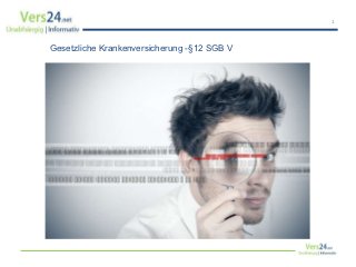 1



Gesetzliche Krankenversicherung -§12 SGB V
 