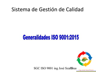 Sgc 2 por que implementar iso 9001 2015 | PPT