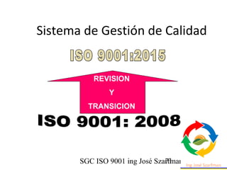 Sgc 2 por que implementar iso 9001 2015 | PPT