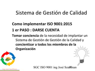 Sgc 2 por que implementar iso 9001 2015 | PPT