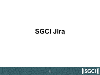 23
SGCI Jira
 