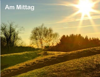 Am Mittag
 
