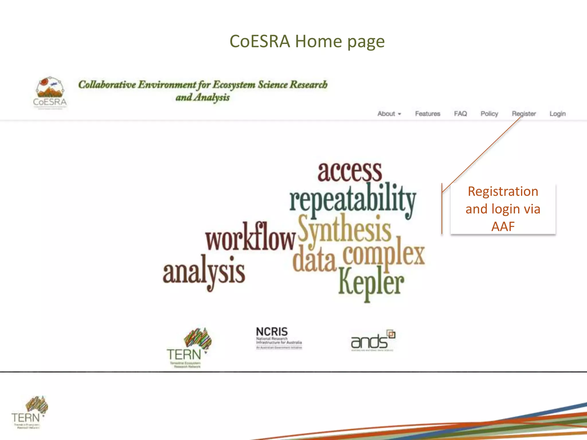 CoESRA Home page
Registration
and login via
AAF
 