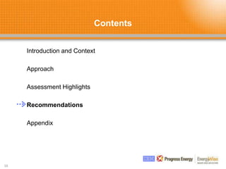 Contents
Introduction and Context
Approach
Assessment Highlights
Recommendations
Appendix
16
 