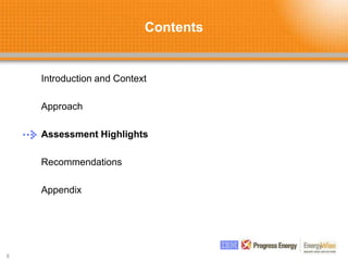 Contents
Introduction and Context
Approach
Assessment Highlights
Recommendations
Appendix
8
 