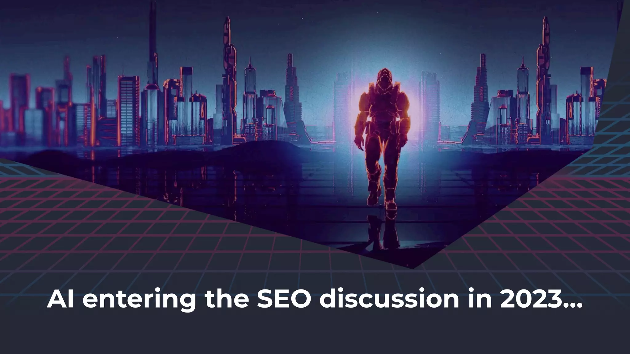 AI entering the SEO discussion in 2023…
 