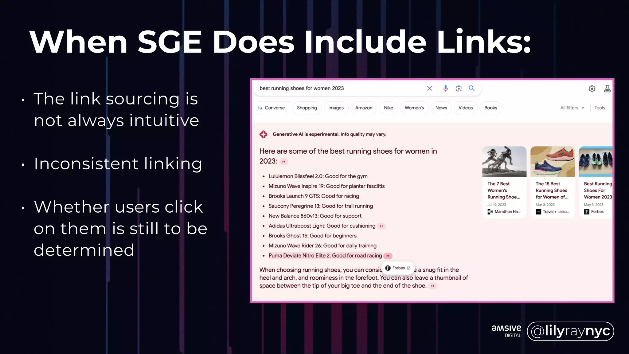 When SGE Does Include Links:
• The link sourcing is
not always intuitive
• Inconsistent linking
• Whether users click
on them is still to be
determined
 